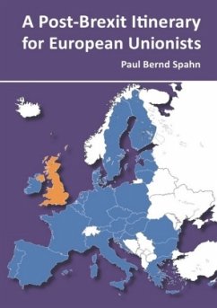 A Post-Brexit Itinerary for European Unionists - Spahn, Paul Bernd