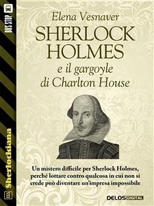 Sherlock Holmes e il gargoyle di Charlton House (eBook, ePUB) - Vesnaver, Elena