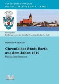 Chronik der Stadt Barth aus dem Jahre 1619