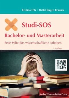 Studi-SOS Bachelor- und Masterarbeit - Folz, Kristina;Brauner, Detlef Jürgen