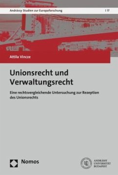 Unionsrecht und Verwaltungsrecht - Vincze, Attila