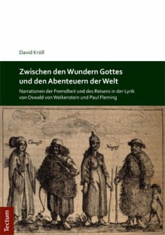 Zwischen den Wundern Gottes und den Abenteuern der Welt - Kröll, David