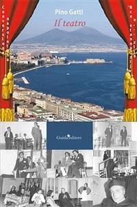 Il teatro (eBook, PDF) - Pino, Gatti