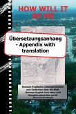 HOW WILL IT BE ME - Übersetzungsanhang/ Appendix with translation (eBook, ePUB)