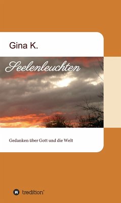 Seelenleuchten (eBook, ePUB) - K., Gina