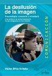 La desilusión de la imagen (eBook,... - Bild 1