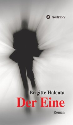Der Eine (eBook, ePUB) - Halenta, Brigitte