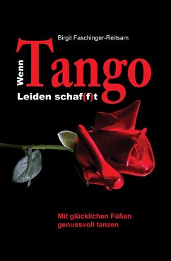 Wenn Tango Leiden schaf(f)t (eBook, ePUB) - Faschinger-Reitsam, Birgit