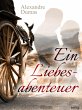 Ein Liebesabenteuer (eBook, ePUB) - Bild 1