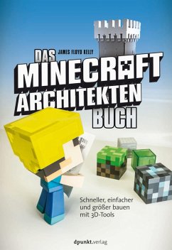 Das Minecraft-Architekten-Buch (eBook, ePUB) - Kelly, James Floyd