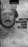 Riccardo cuor di leone (eBook, ePUB)