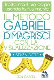 Il Metodo Gabriel (eBook, ePUB)
