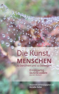 Die Kunst, Menschen zu berühren und zu bewegen. (eBook, ePUB) Cover Die Kunst, Menschen zu berühren und zu bewegen. (eBook, ePUB)