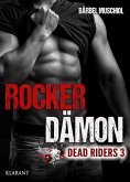 Rocker Dämon. Dead Riders 3 (eBook, ePUB)