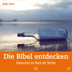 Die Bibel entdecken (eBook, ePUB) - Sturm, Nicole