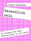 Wesentlich sein (eBook, ePUB)