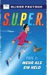 S.U.P.E.R. (eBook, ePUB) - Bild 1