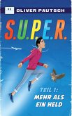 S.U.P.E.R. (eBook, ePUB)