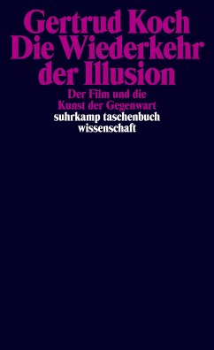 Die Wiederkehr der Illusion (eBook, ePUB) - Koch, Gertrud