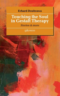 Touching the Soul in Gestalt Therapy (eBook, ePUB)