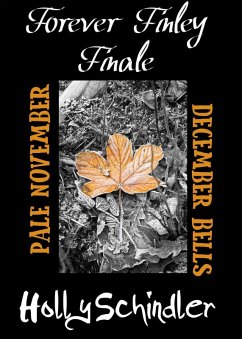Cover Forever Finley Finale: Pale November / December Bells (eBook, ePUB)