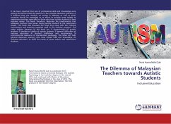 The Dilemma of Malaysian Teachers towards Autistic Students