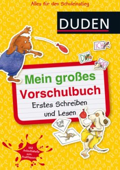 Duden: Mein großes Vorschulbuch: Erstes Schreiben und Lesen - Müller-Wolfangel, Ute;Holzwarth-Raether, Ulrike