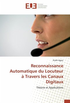 Reconnaissance Automatique du Locuteur à Travers les Canaux Digitaux - Ajgou, Riadh