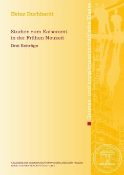 Studien zum Kaiseramt in der Frühen Neuzeit (eBook, PDF) - Duchhardt, Karl-Heinz