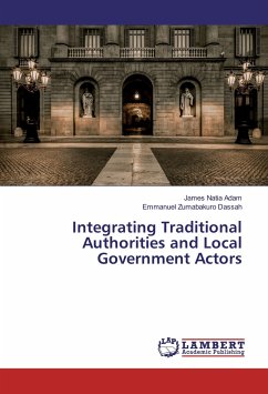 Integrating Traditional Authorities and Local Government Actors