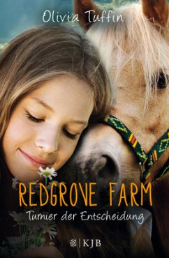 Turnier der Entscheidung / Redgrove Farm Bd.5 - Tuffin, Olivia