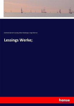 Lessings Werke; - Lessing, Gotthold Ephraim;Boxberger, Robert;Blümner, Hugo