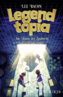 Im Bann der Zauberin / Legendtopia Bd.1 - Bacon, Lee