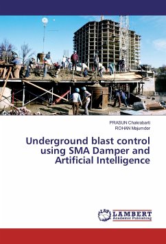 Underground blast control using SMA Damper and Artificial Intelligence