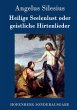 Heilige Seelenlust oder geistliche... - Bild 1