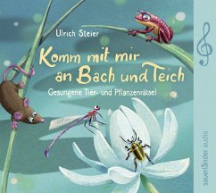 Komm mit mir an Bach und Teich