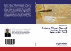 Drainage Effluent Disposal Strategy through Evaporation Pond - Tripathi, Vinod Kumar