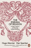 The Enigma of Reason (eBook, ePUB)