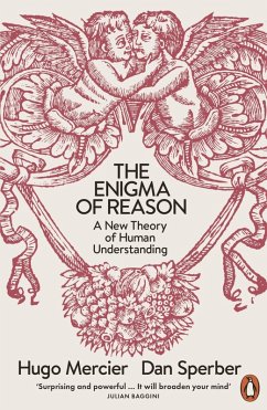 The Enigma of Reason (eBook, ePUB) - Sperber, Dan; Mercier, Hugo