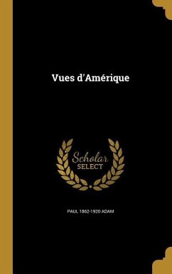 Vues d'Amérique - Adam, Paul