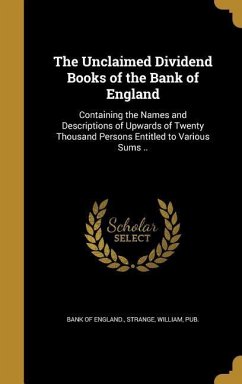 The Unclaimed Dividend Books of the Bank of England