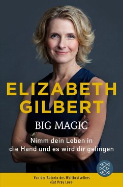 Big Magic - Gilbert, Elizabeth