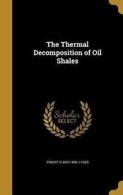 The Thermal Decomposition of Oil Shales