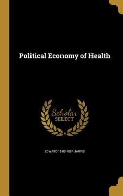Political Economy of Health - Jarvis, Edward