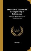 Method of S. Sulpice for the Organising of Catechisms
