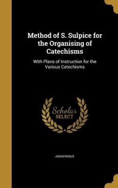Method of S. Sulpice for the Organising of Catechisms