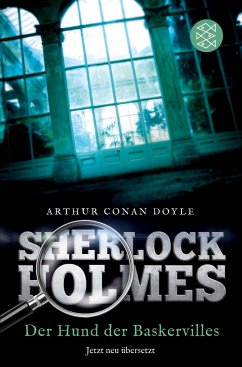 Der Hund der Baskervilles / Sherlock Holmes Neuübersetzung Bd.6 - Doyle, Arthur Conan
