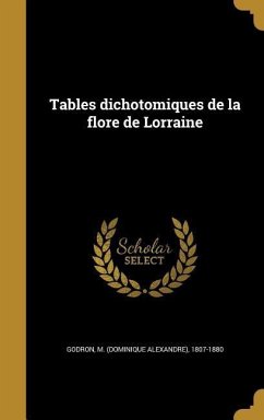 Tables dichotomiques de la flore de Lorraine