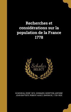 Recherches et considérations sur la population de la France 1778