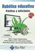 Robótica educativa : prácticas y actividades